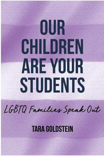 Our Children Are Your Students: LGBTQ Families Speak Out book cover